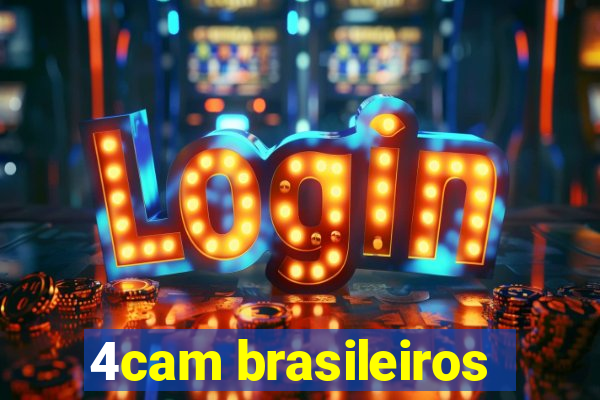 4cam brasileiros